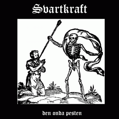 Svartkraft : Den Onda Pesten